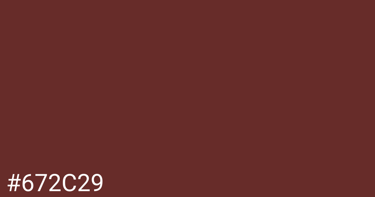 Hex color #672c29 graphic