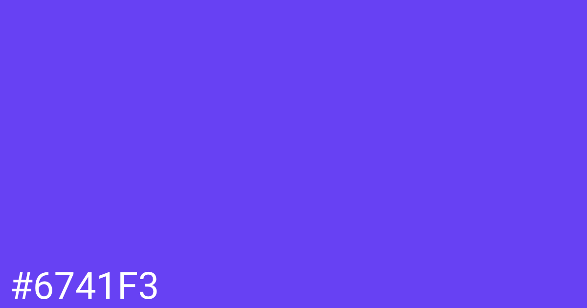 Hex color #6741f3 graphic