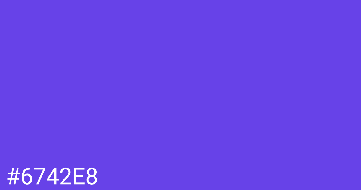 Hex color #6742e8 graphic