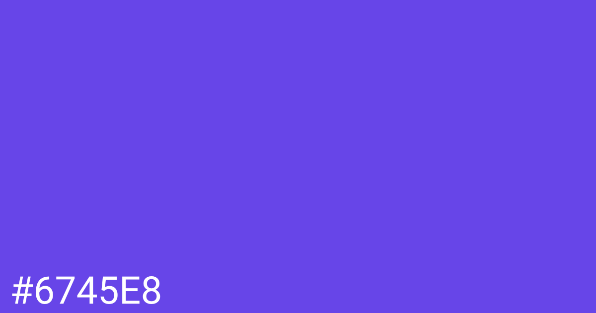 Hex color #6745e8 graphic