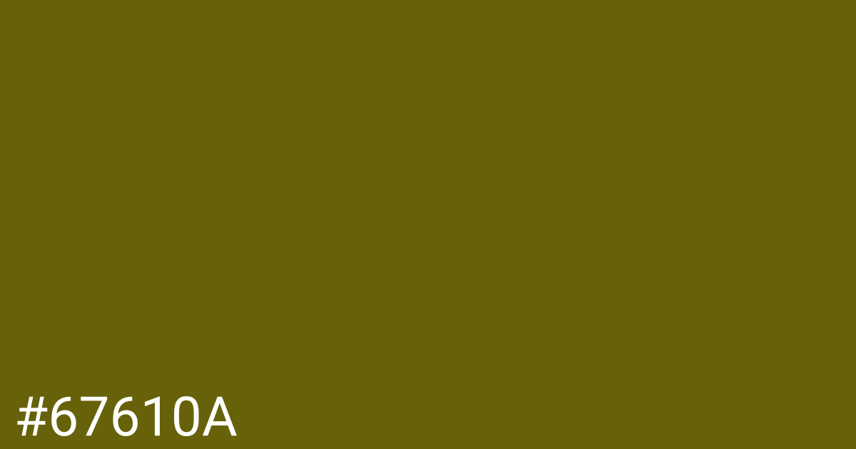 Hex color #67610a graphic