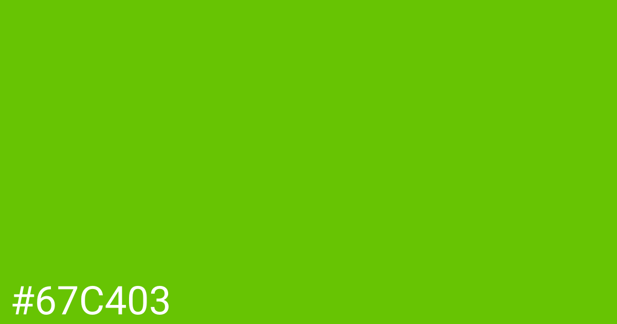 Hex color #67c403 graphic