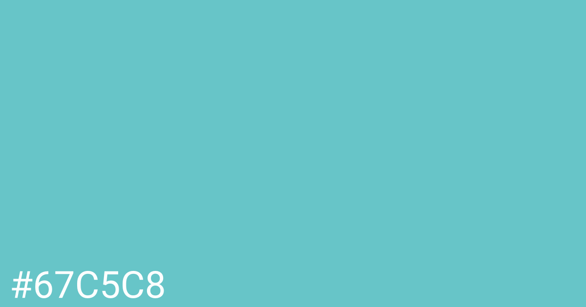 Hex color #67c5c8 graphic