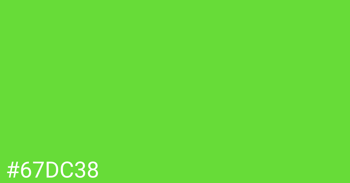 Hex color #67dc38 graphic