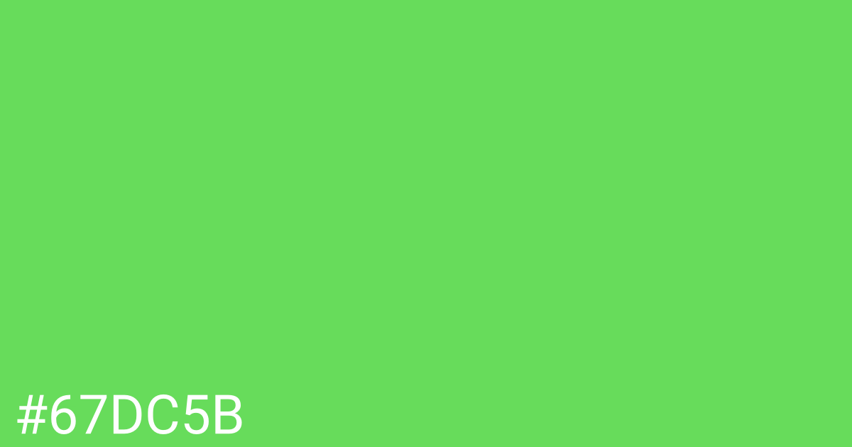 Hex color #67dc5b graphic