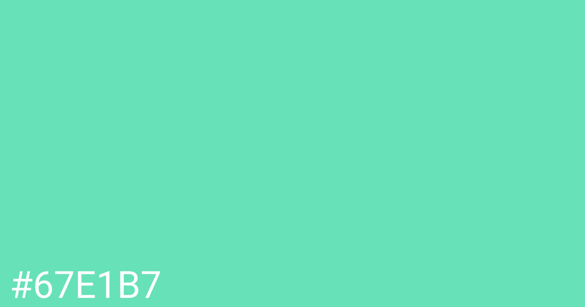 Hex color #67e1b7 graphic