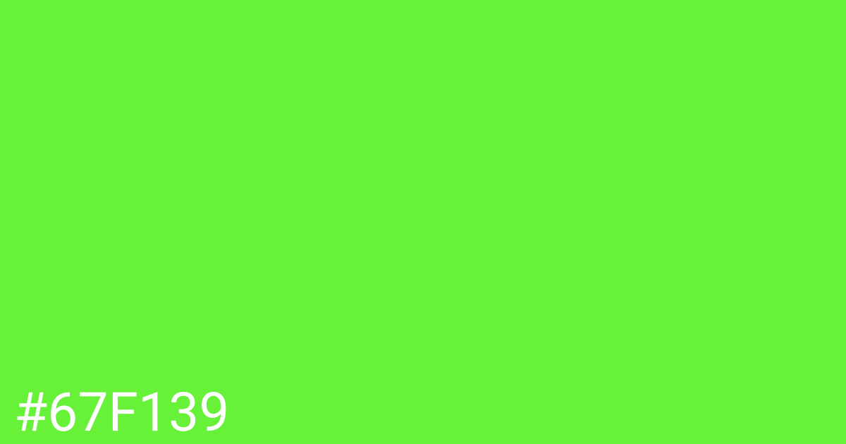 Hex color #67f139 graphic