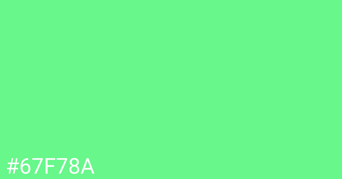 Hex color #67f78a graphic