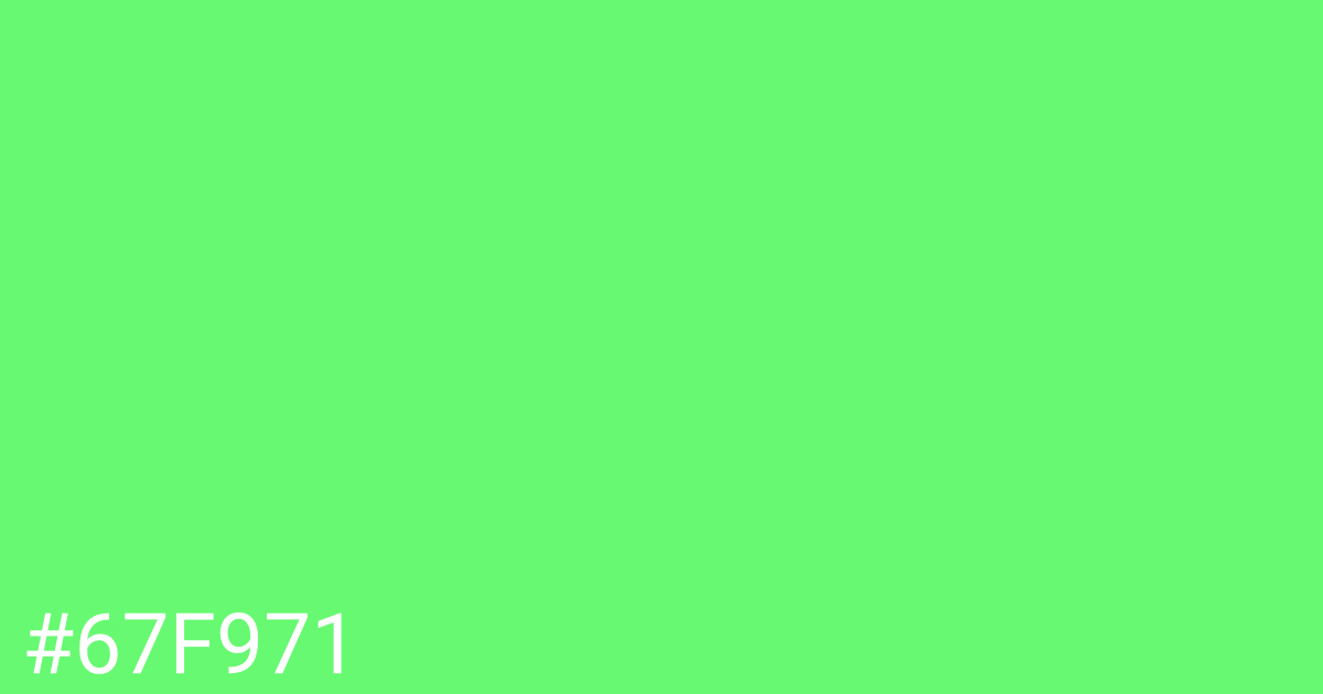 Hex color #67f971 graphic