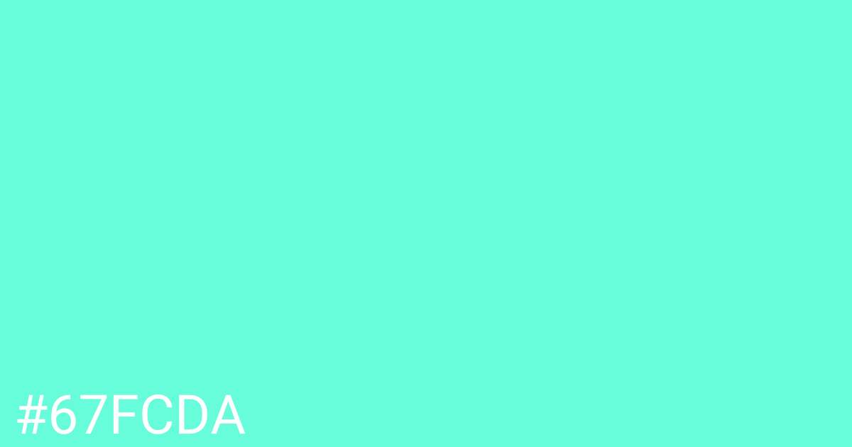 Hex color #67fcda graphic