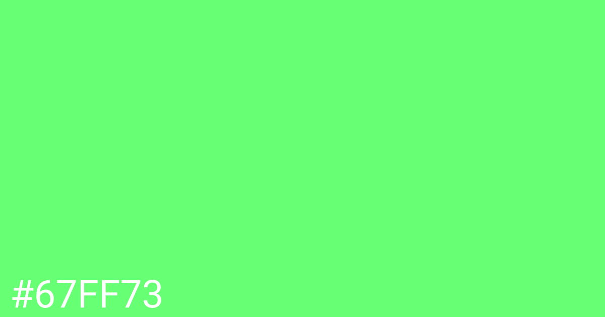 Hex color #67ff73 graphic