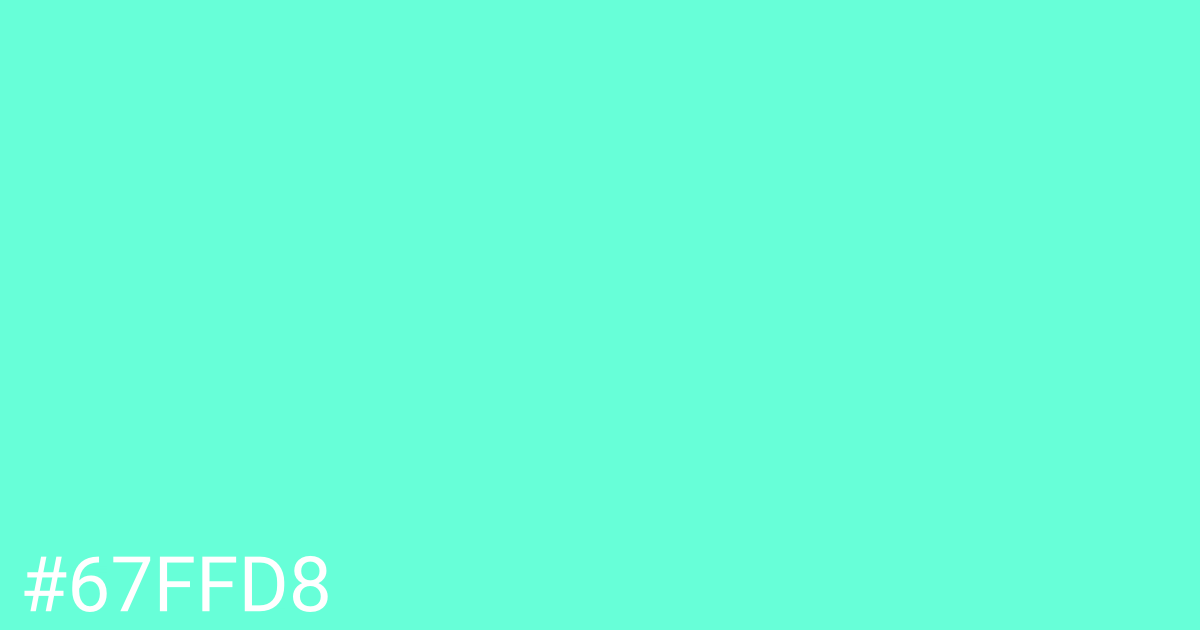 Hex color #67ffd8 graphic