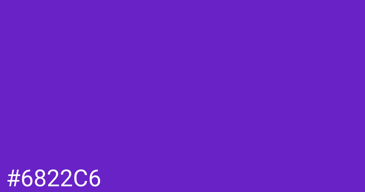Hex color #6822c6 graphic