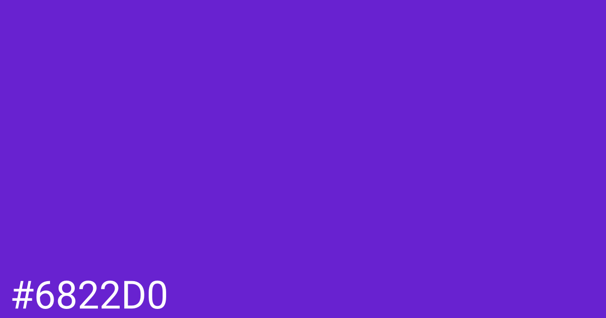 Hex color #6822d0 graphic