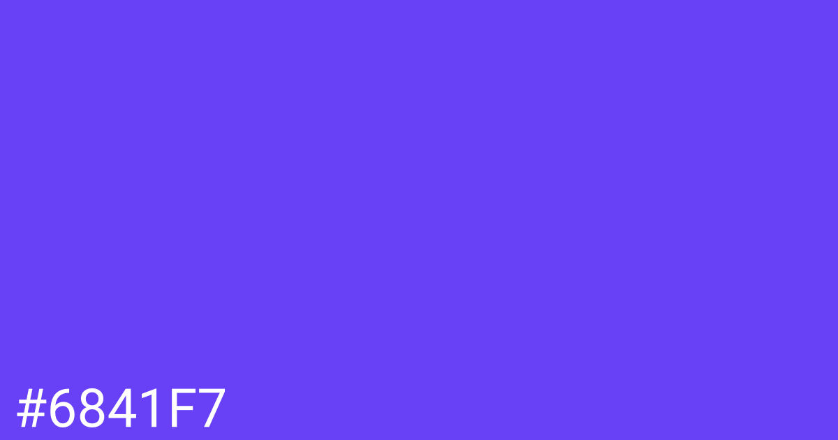 Hex color #6841f7 graphic