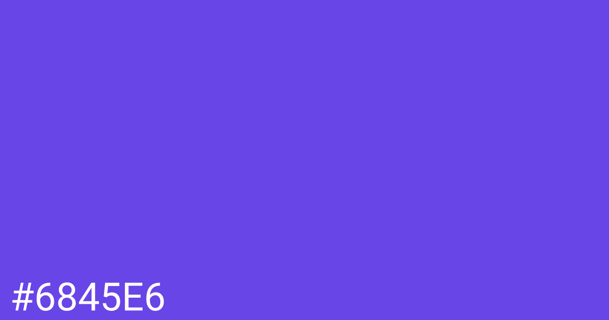 Hex color #6845e6 graphic