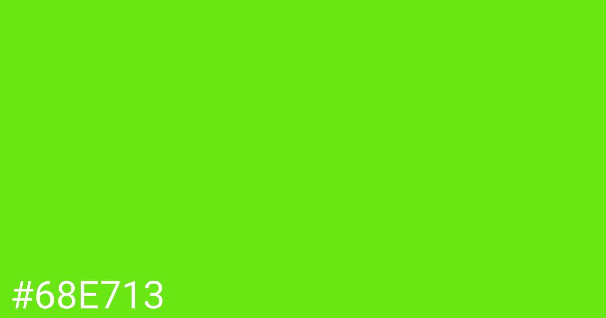 Hex color #68e713 graphic