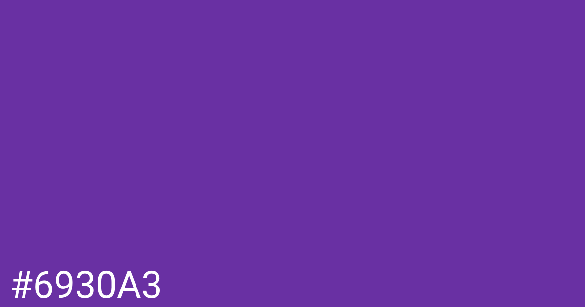 Hex color #6930a3 graphic