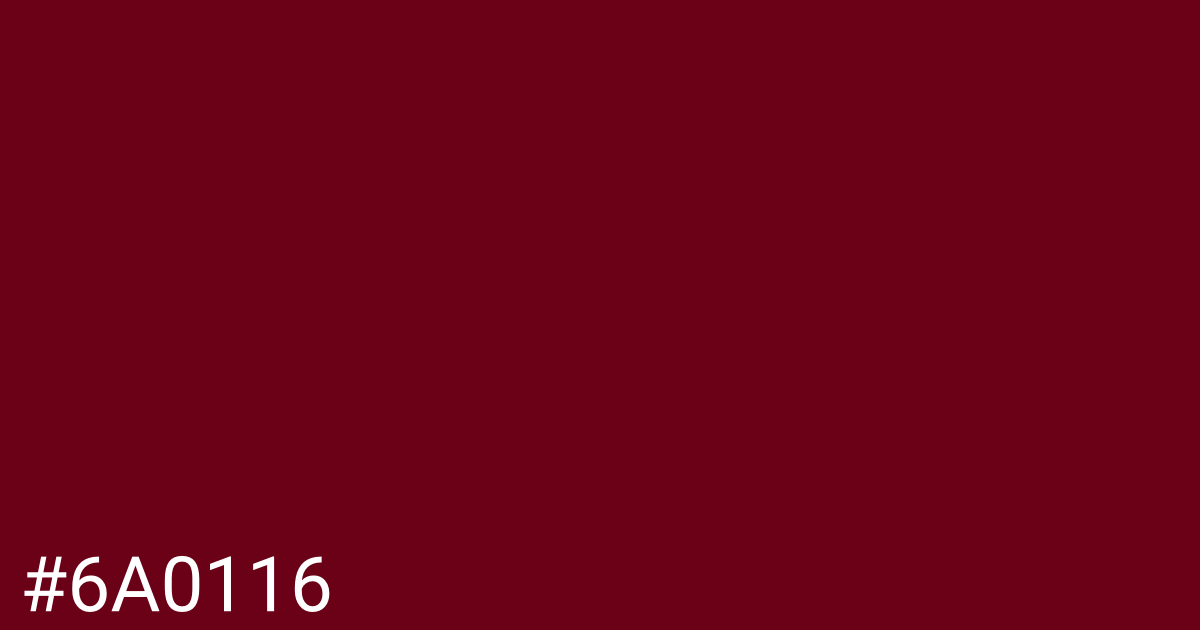 Hex color #6a0116 graphic