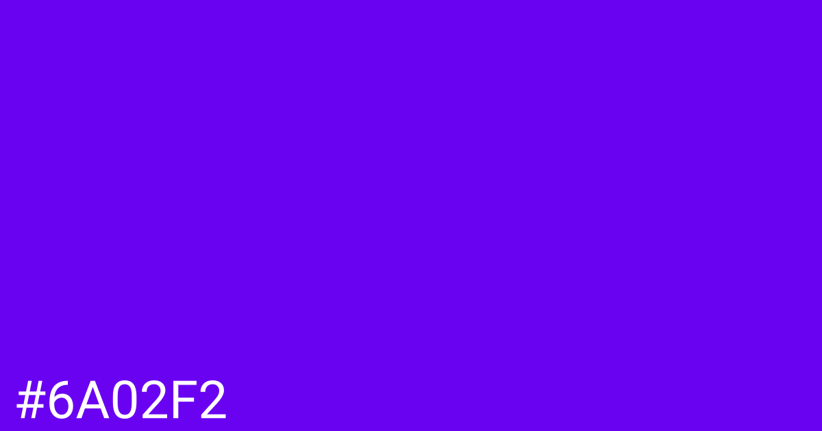 Hex color #6a02f2 graphic