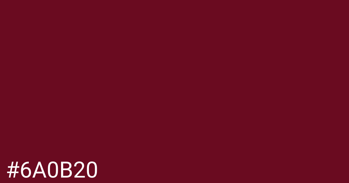 Hex color #6a0b20 graphic