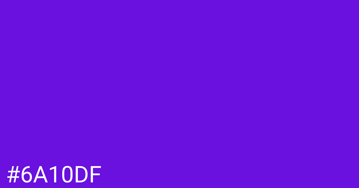 Hex color #6a10df graphic