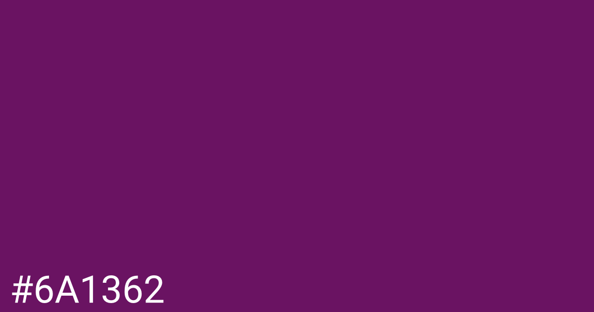 Hex color #6a1362 graphic