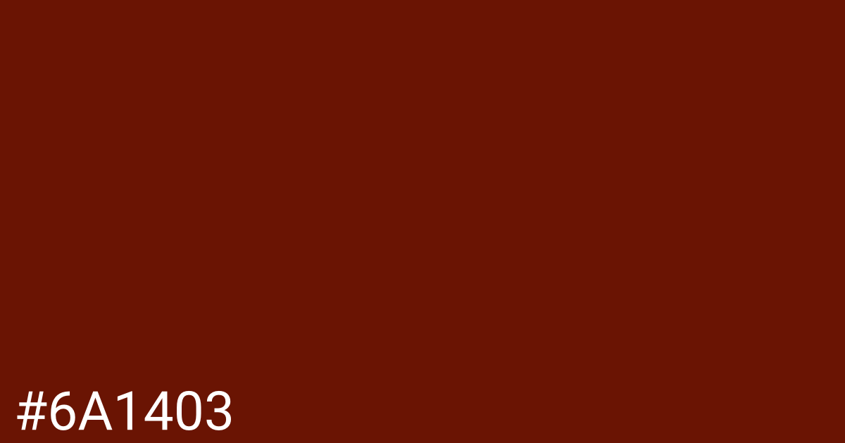 Hex color #6a1403 graphic