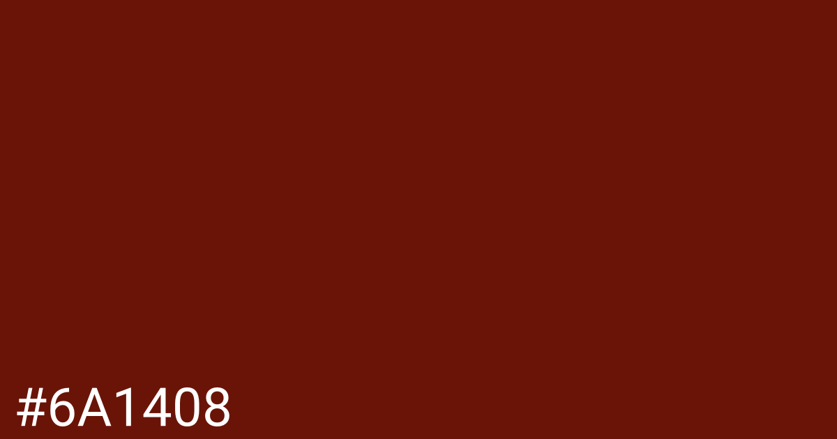 Hex color #6a1408 graphic