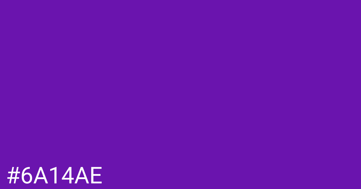 Hex color #6a14ae graphic