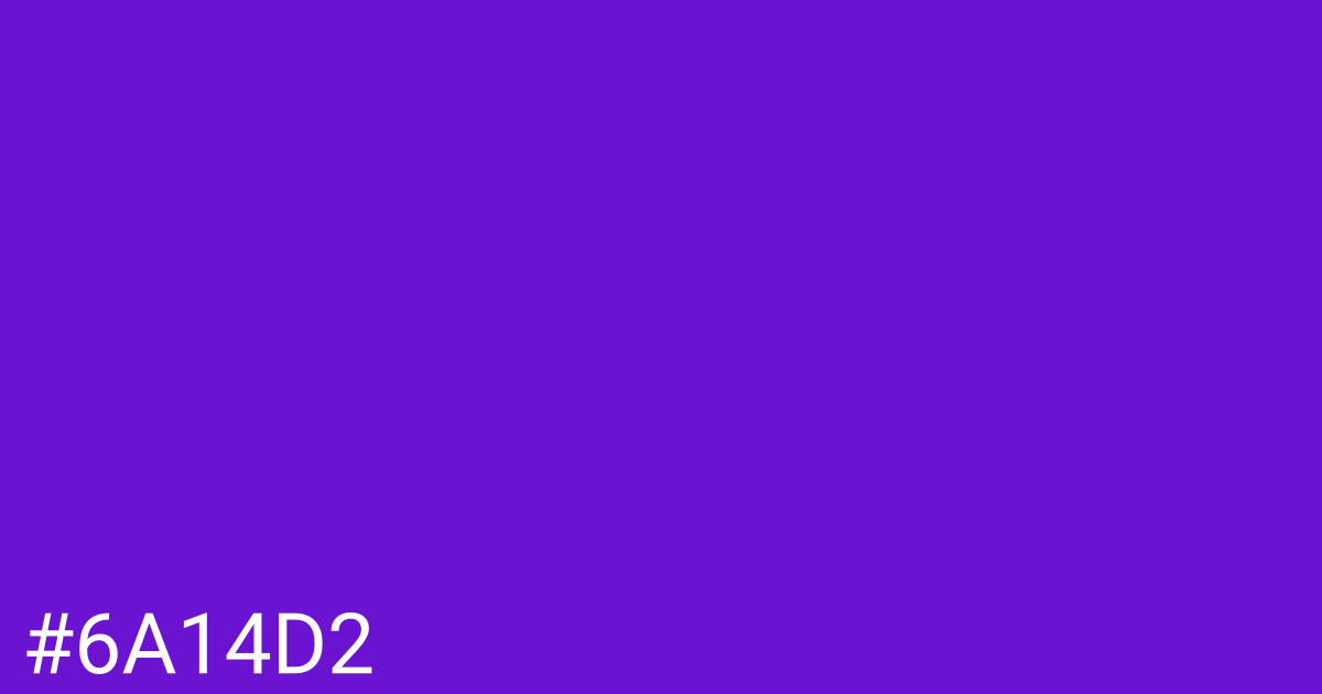 Hex color #6a14d2 graphic