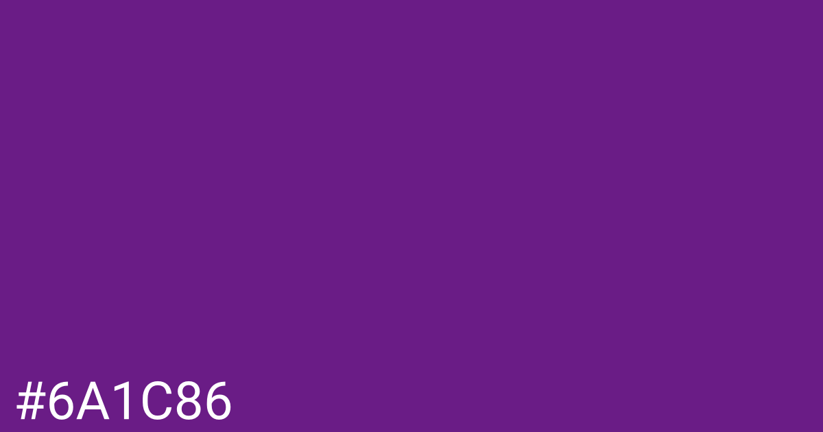 Hex color #6a1c86 graphic