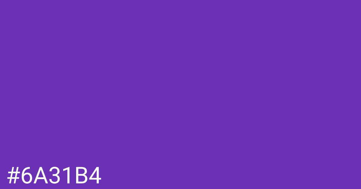 Hex color #6a31b4 graphic