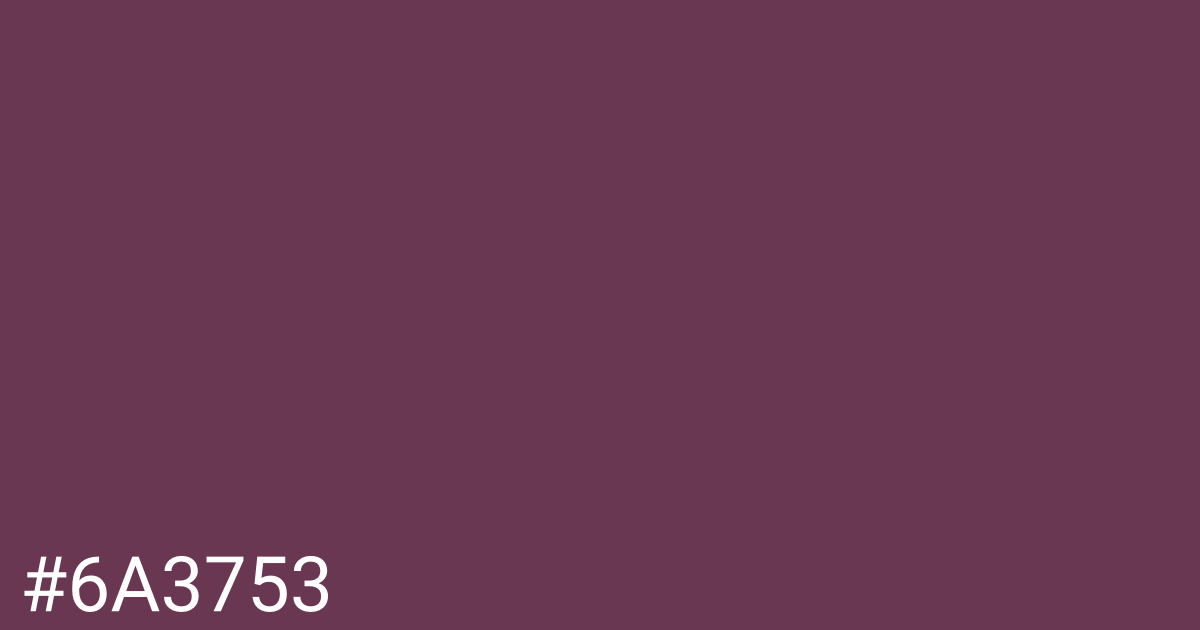 Hex color #6a3753 graphic