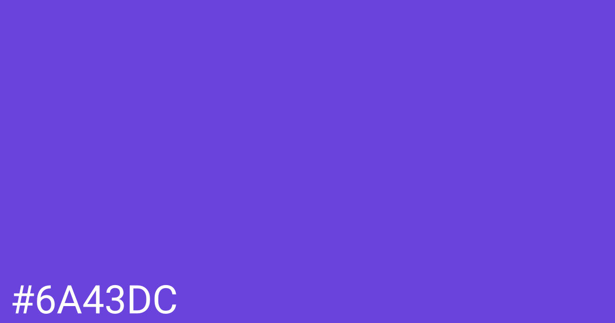 Hex color #6a43dc graphic