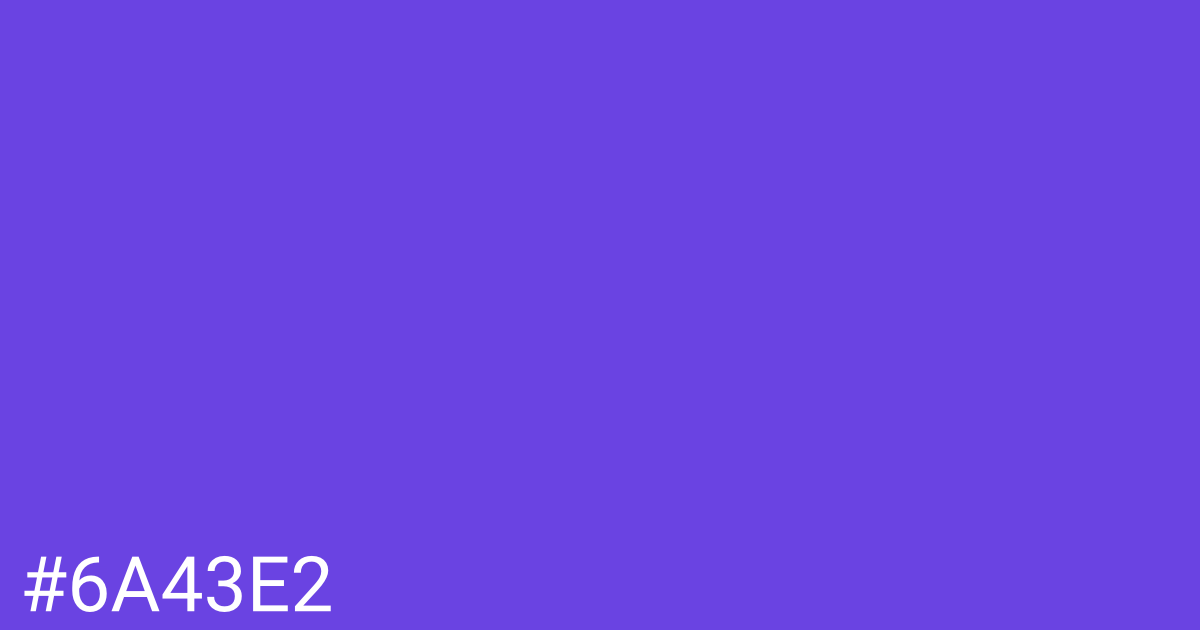 Hex color #6a43e2 graphic