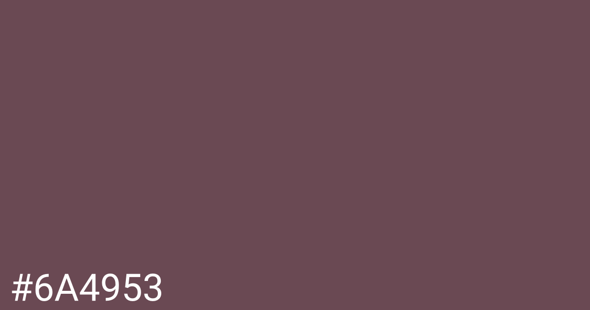 Hex color #6a4953 graphic