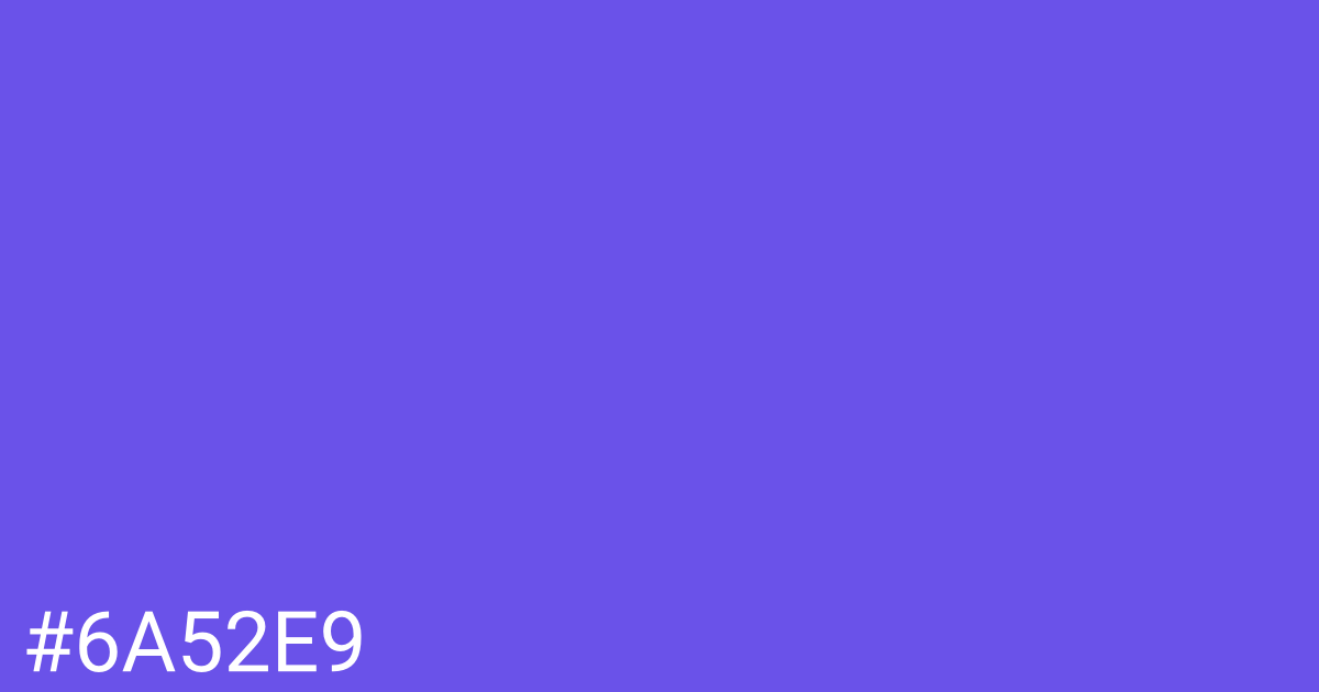 Hex color #6a52e9 graphic