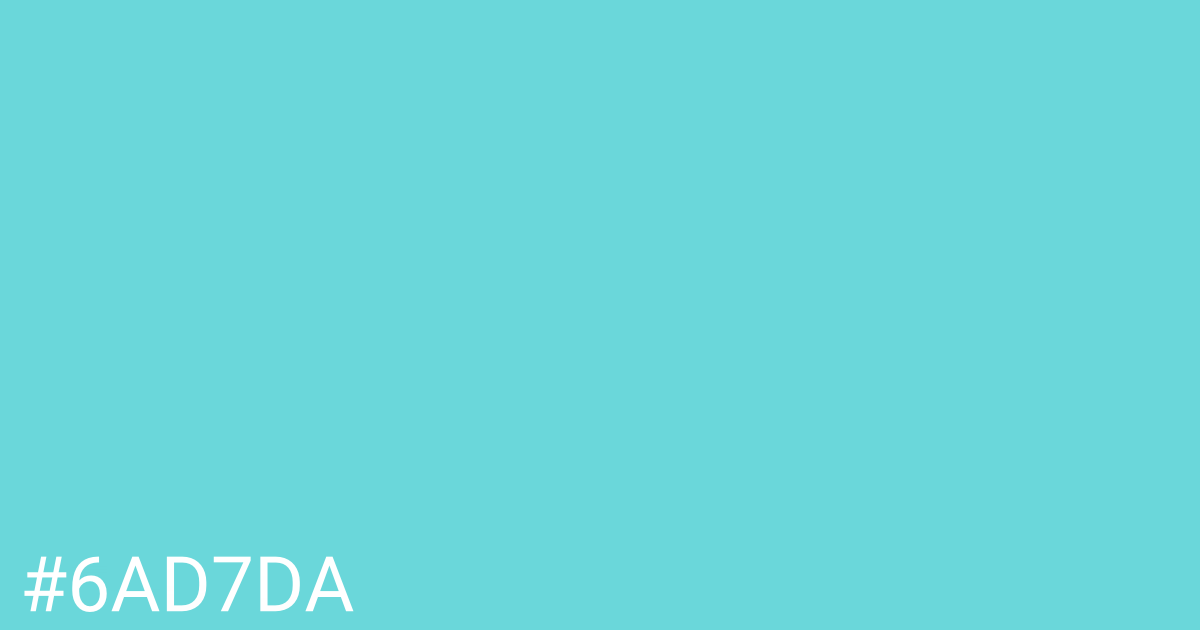 Hex color #6ad7da graphic