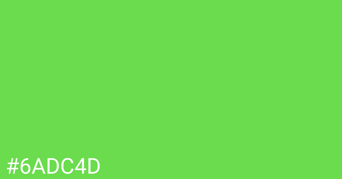 Hex color #6adc4d graphic