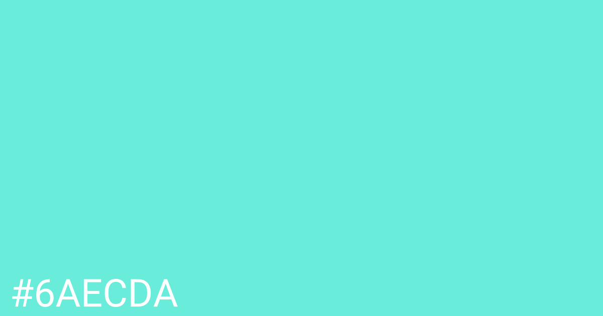 Hex color #6aecda graphic