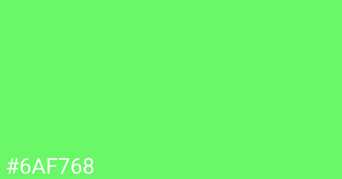 Hex color #6af768 graphic