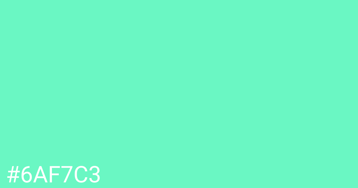 Hex color #6af7c3 graphic