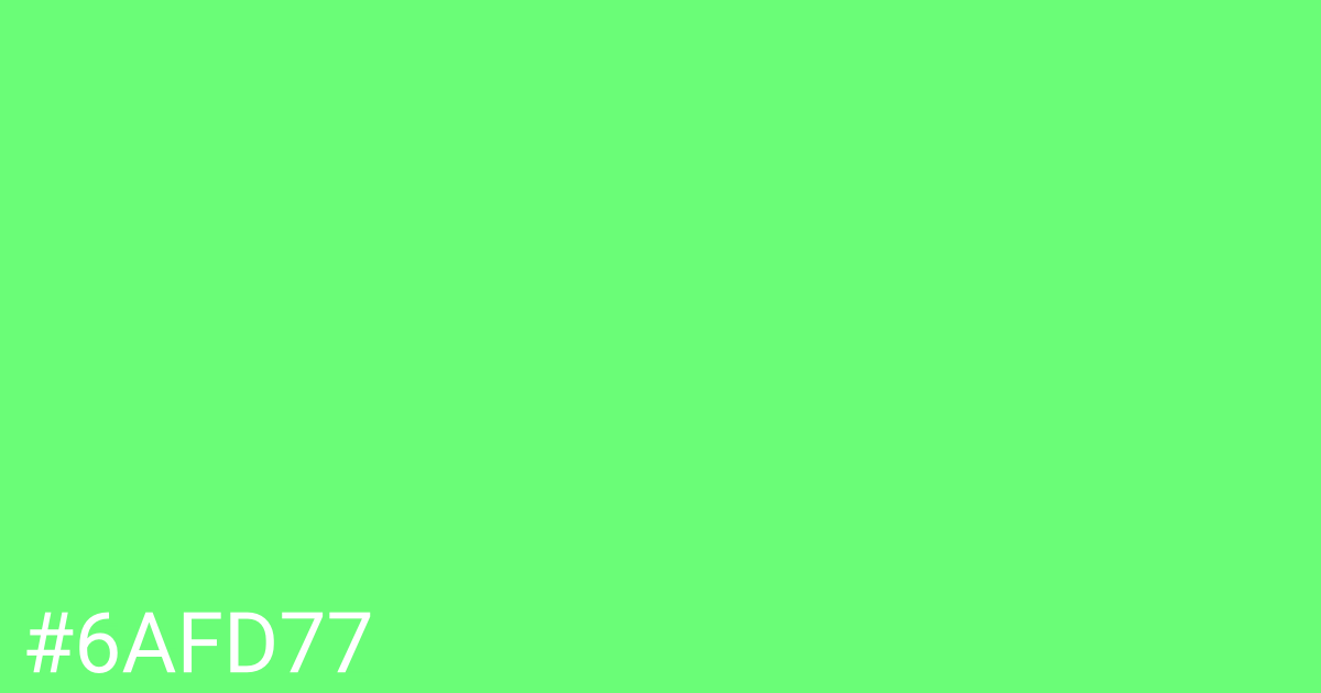 Hex color #6afd77 graphic
