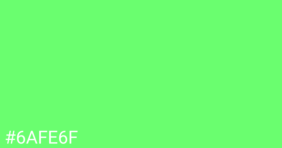 Hex color #6afe6f graphic