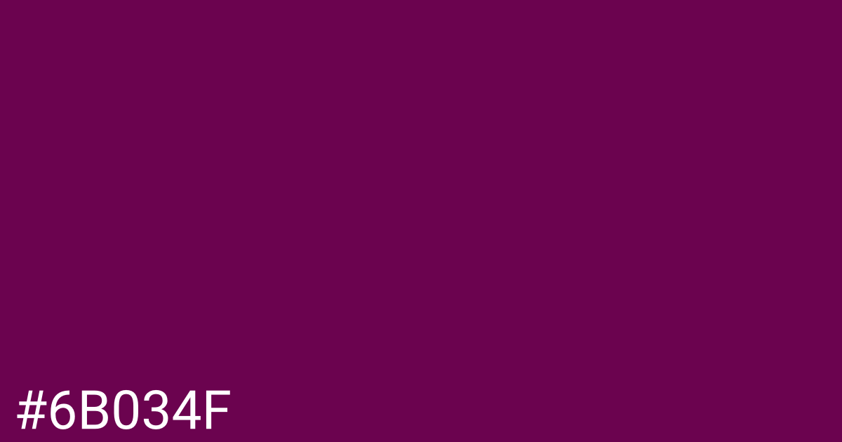 Hex color #6b034f graphic