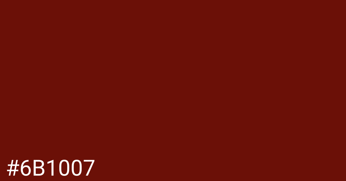Hex color #6b1007 graphic