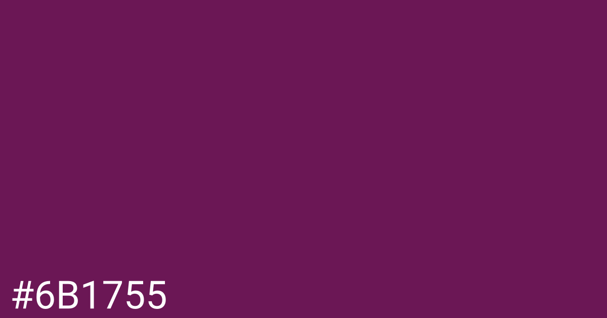 Hex color #6b1755 graphic