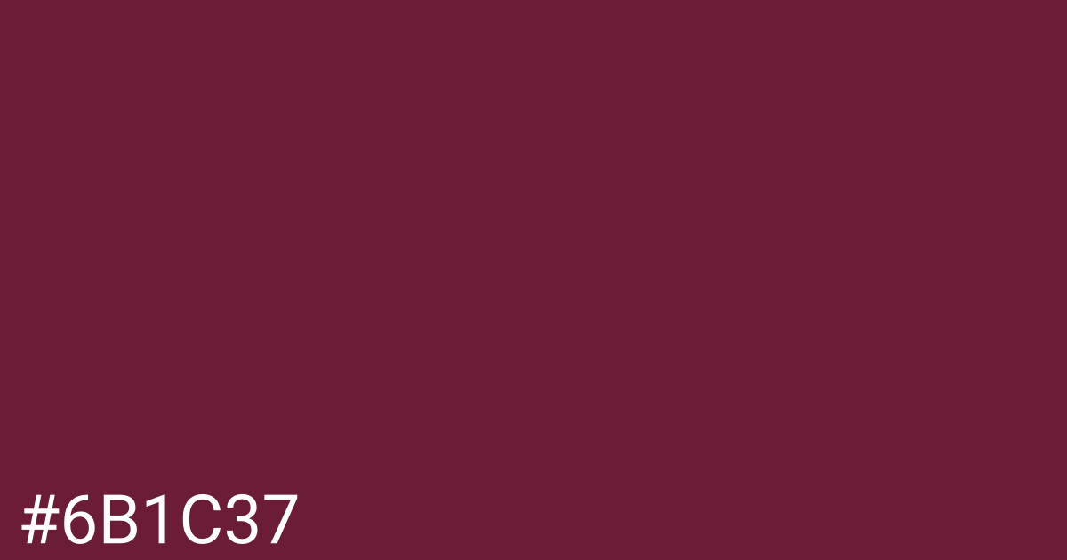 Hex color #6b1c37 graphic