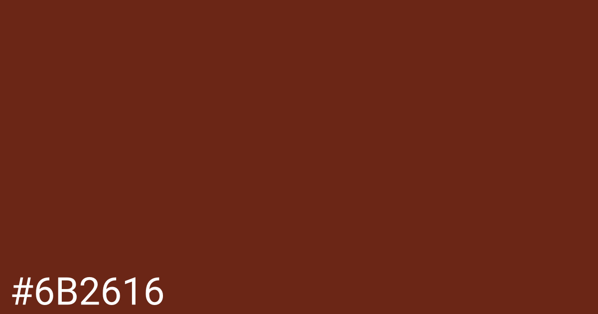 Hex color #6b2616 graphic